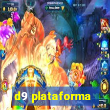 d9 plataforma